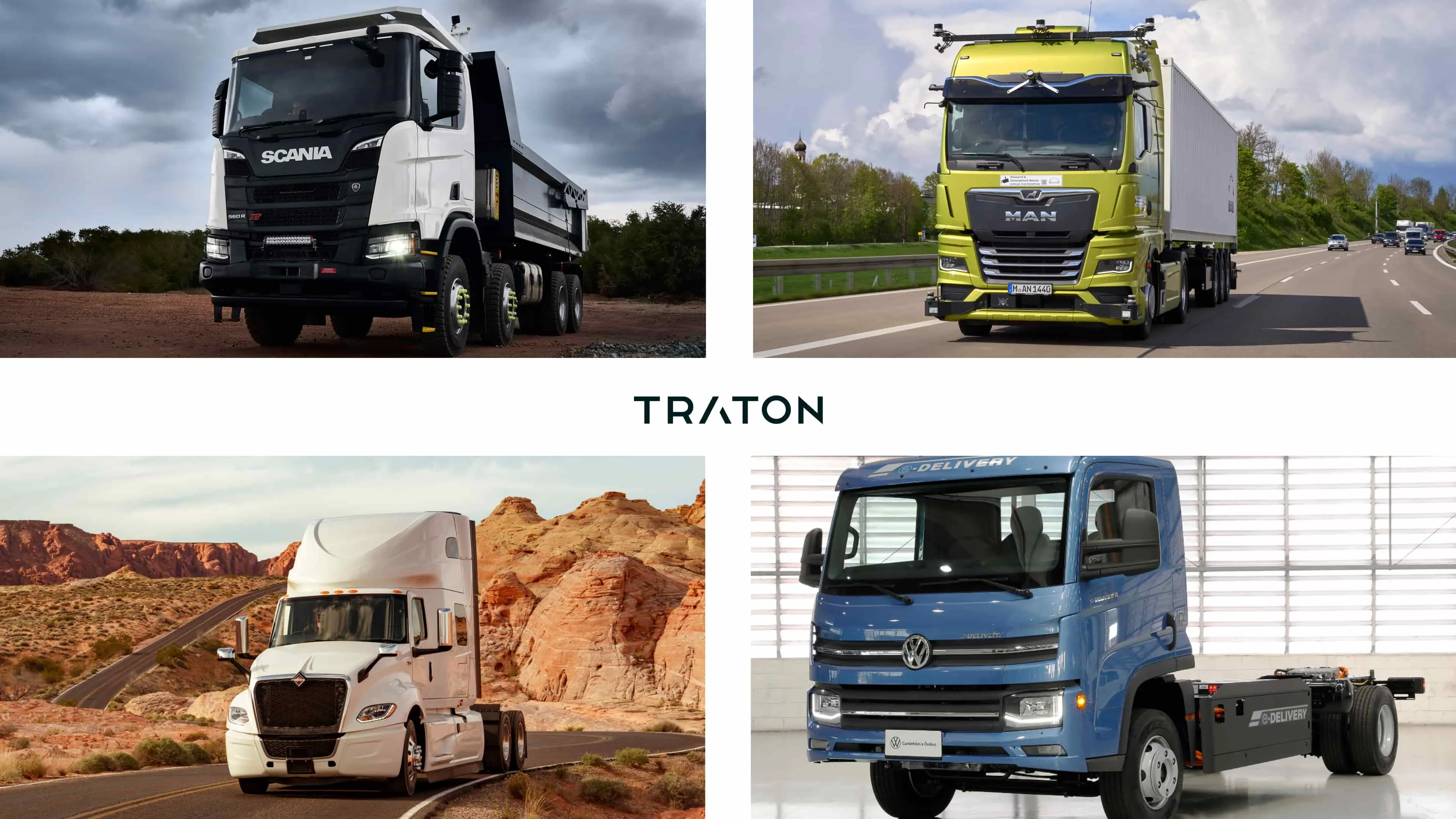 A grid of four commercial trucks surrounding the TRATON logo: a white Scania dump truck on a dirt road (top left), a yellow-green MAN semi-truck with sensor equipment on a highway (top right), a white International semi-truck on a desert highway (bottom left), and a blue Volkswagen e-Delivery cab-chassis truck in a studio setting (bottom right).
