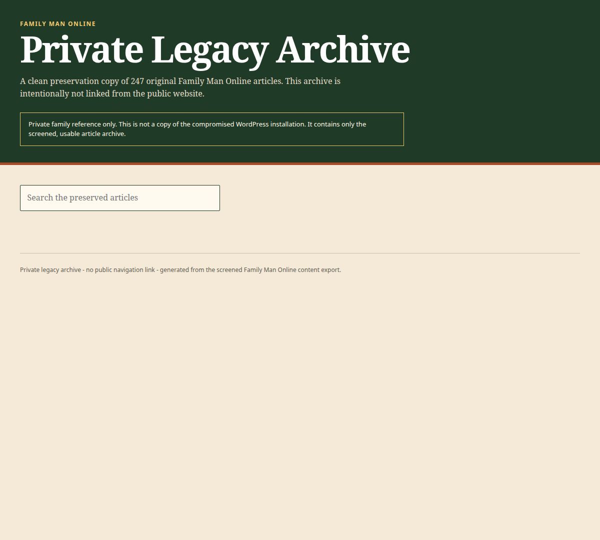 Private legacy archive for preserved Family Man articles
