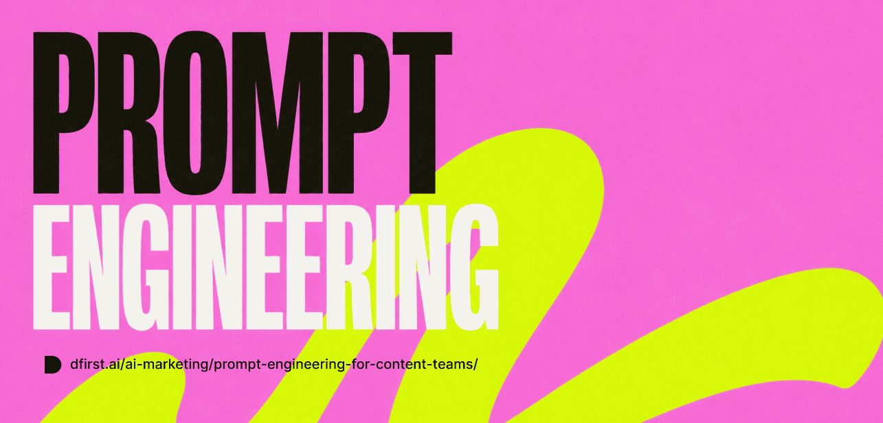 A Practical Guide to Prompt Engineering for Content Teams