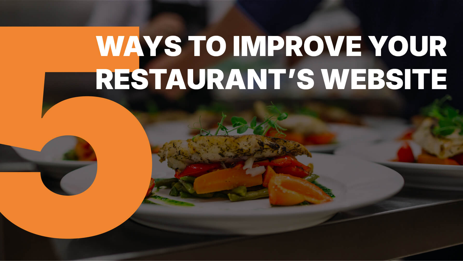 5 ways to improve your restaurant website