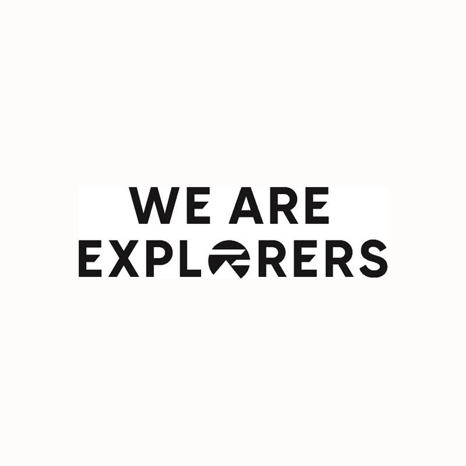We are Explorers lol