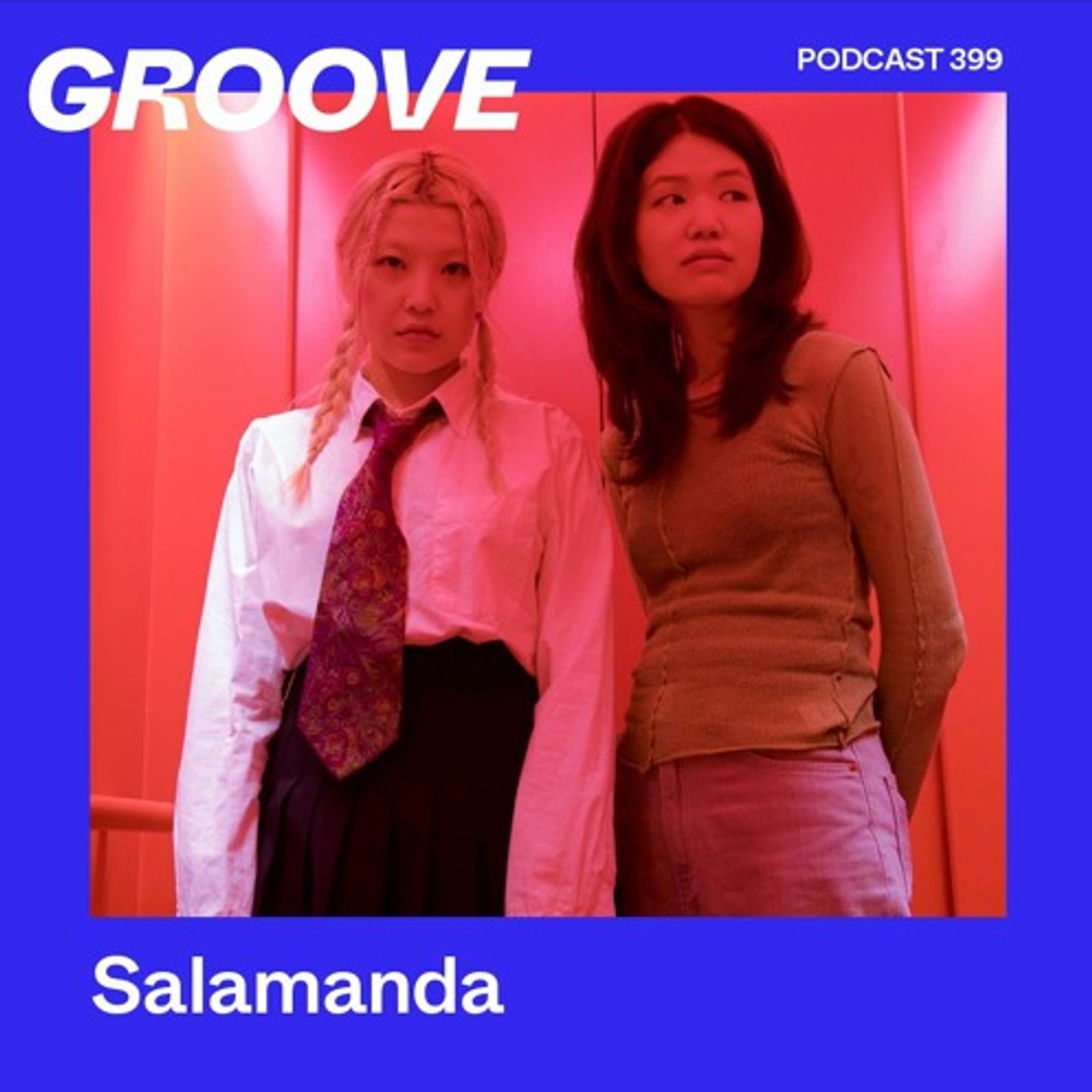 Groove Podcast 399 - Salamanda