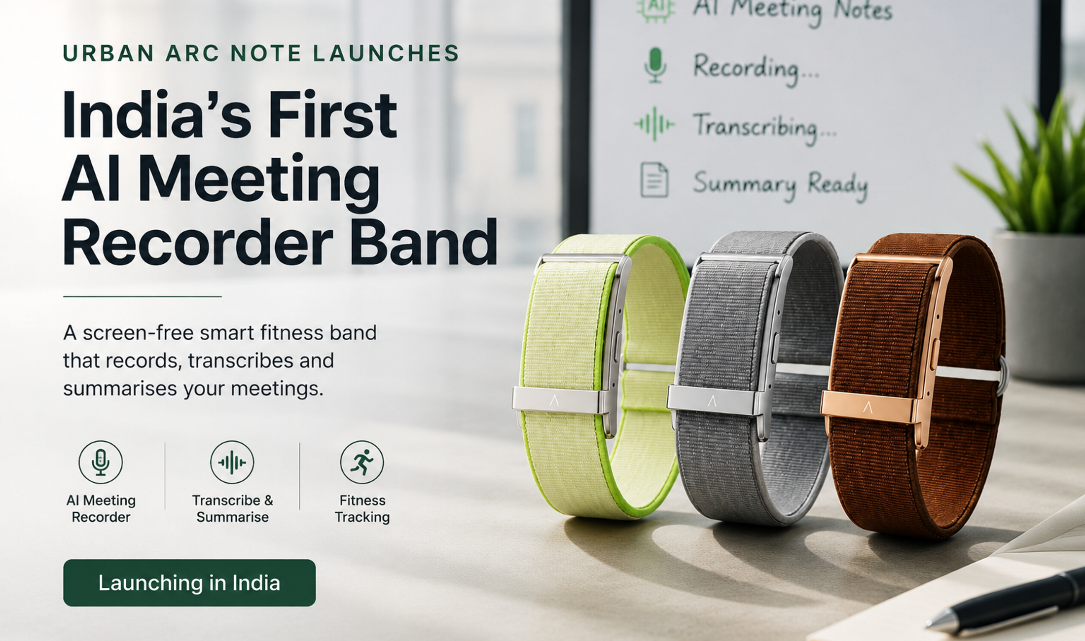 Urban Arc Note Launches as a Screen-Free AI Meeting Band: What Indian Buyers Should Know