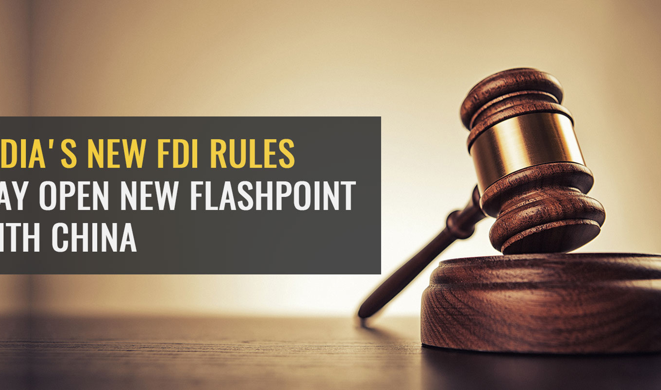 India’s New FDI Rules Explained: What Changed for Investments From China and Neighbouring Countries