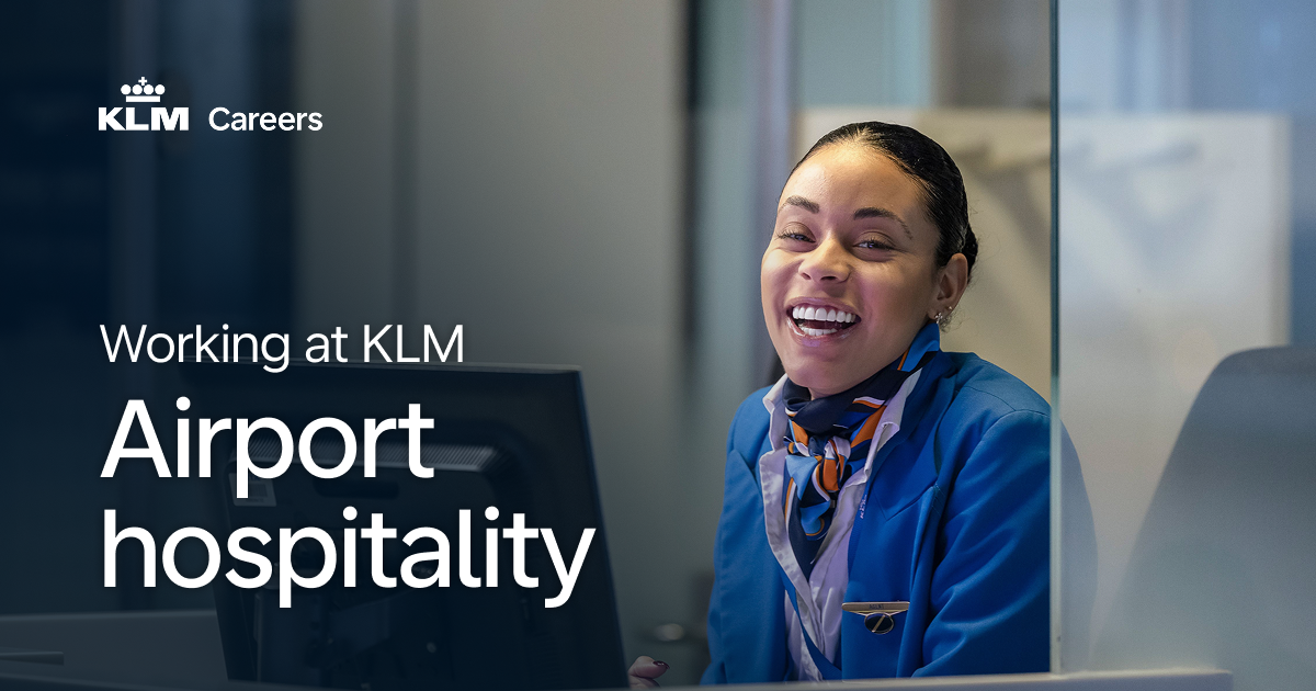 klow airport jobs Hospitality | Working at KLM Gluton1000