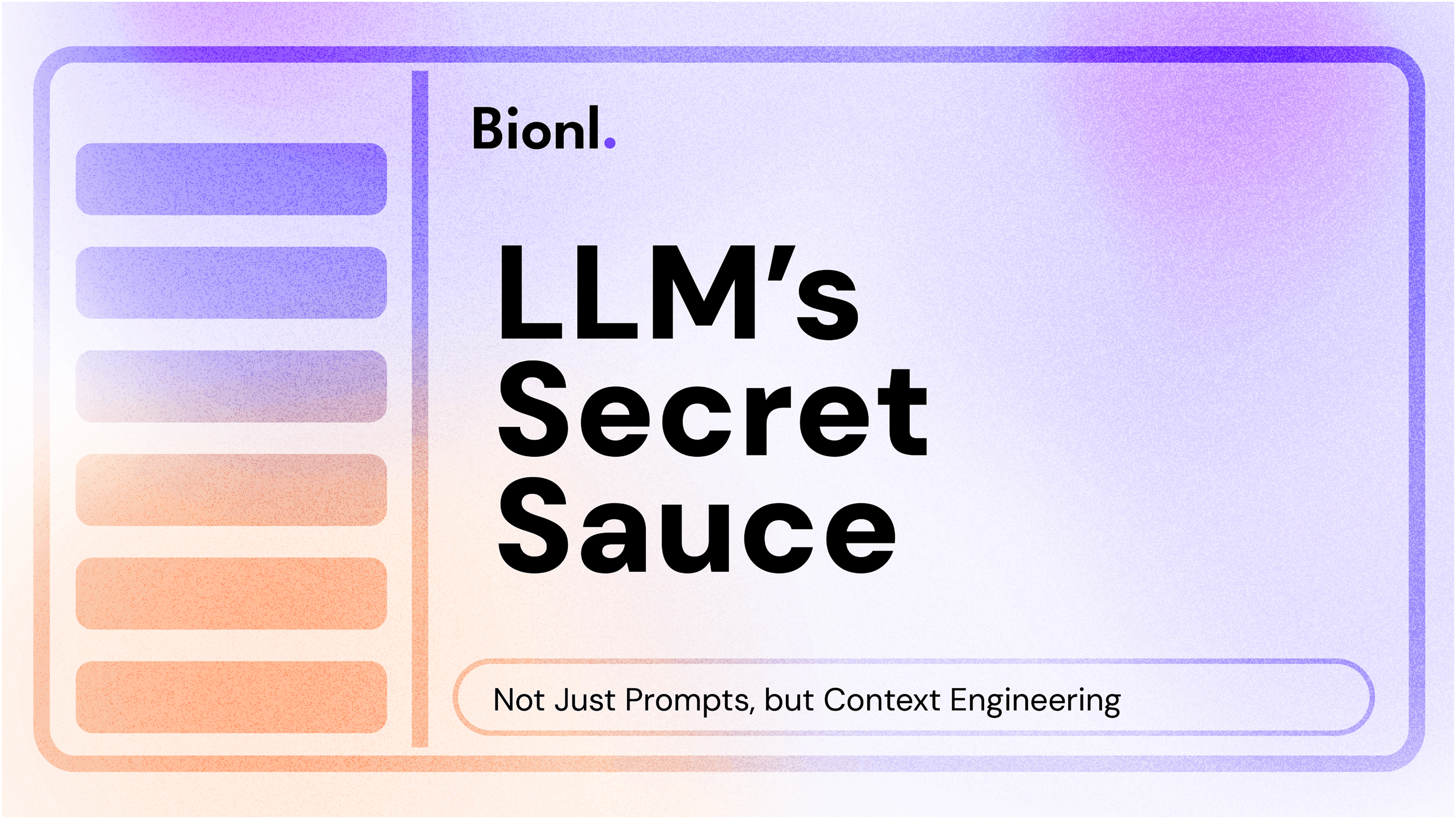 LLM’s Secret Sauce: Not Just Prompts, but Context Engineering