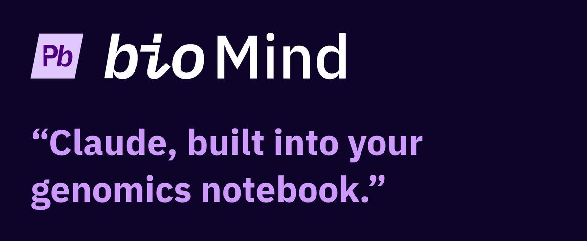 Claude, built into your genomics notebook.