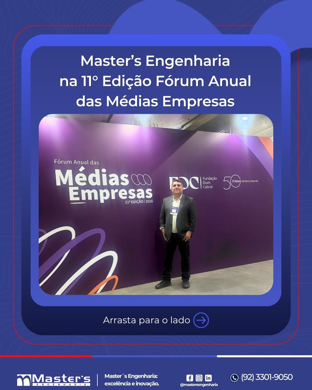 Master’s Engenharia no 11º Fórum Anual das Médias Empresas da FDC: Estratégia e Liderança