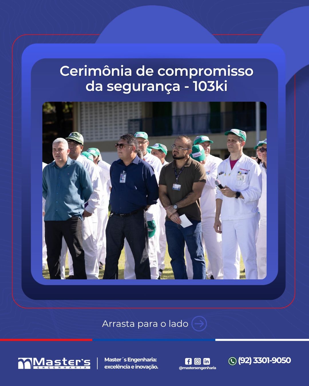 Master’s Engenharia no Abril Verde: Compromisso com a Segurança na Obra Moto Honda