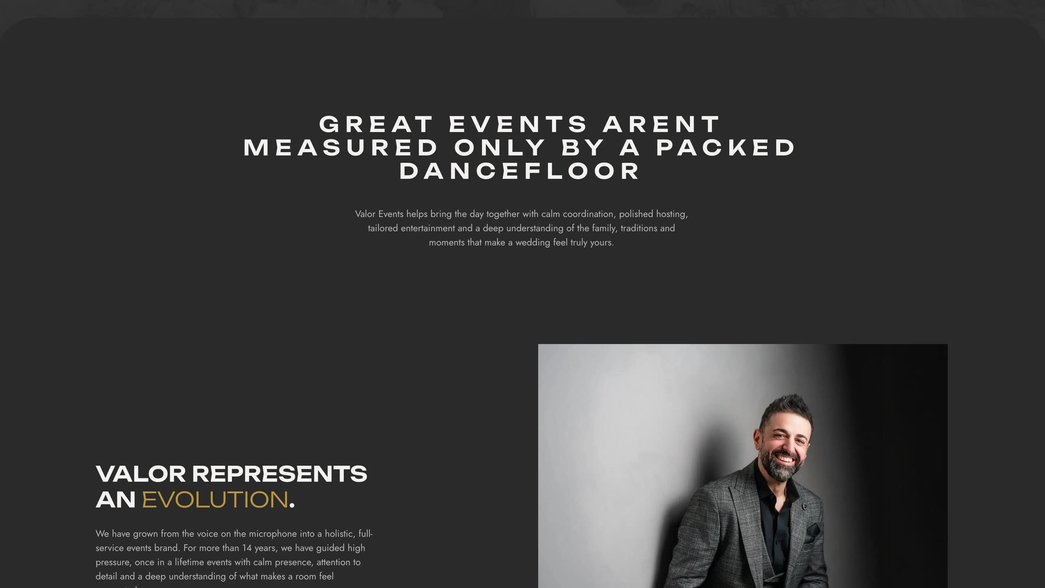Valor Events about page introducing its approach to events, with white and gold text on charcoal and a portrait below.