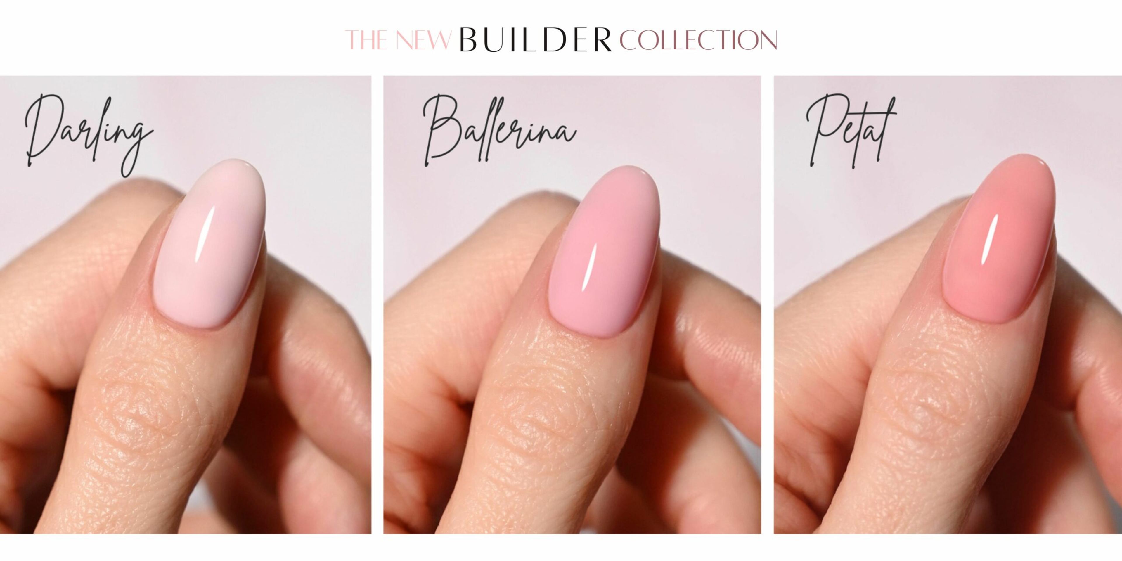 Trois doigts côte à côte portant les nouveaux gels Builder Darling, Ballerina et Petal
