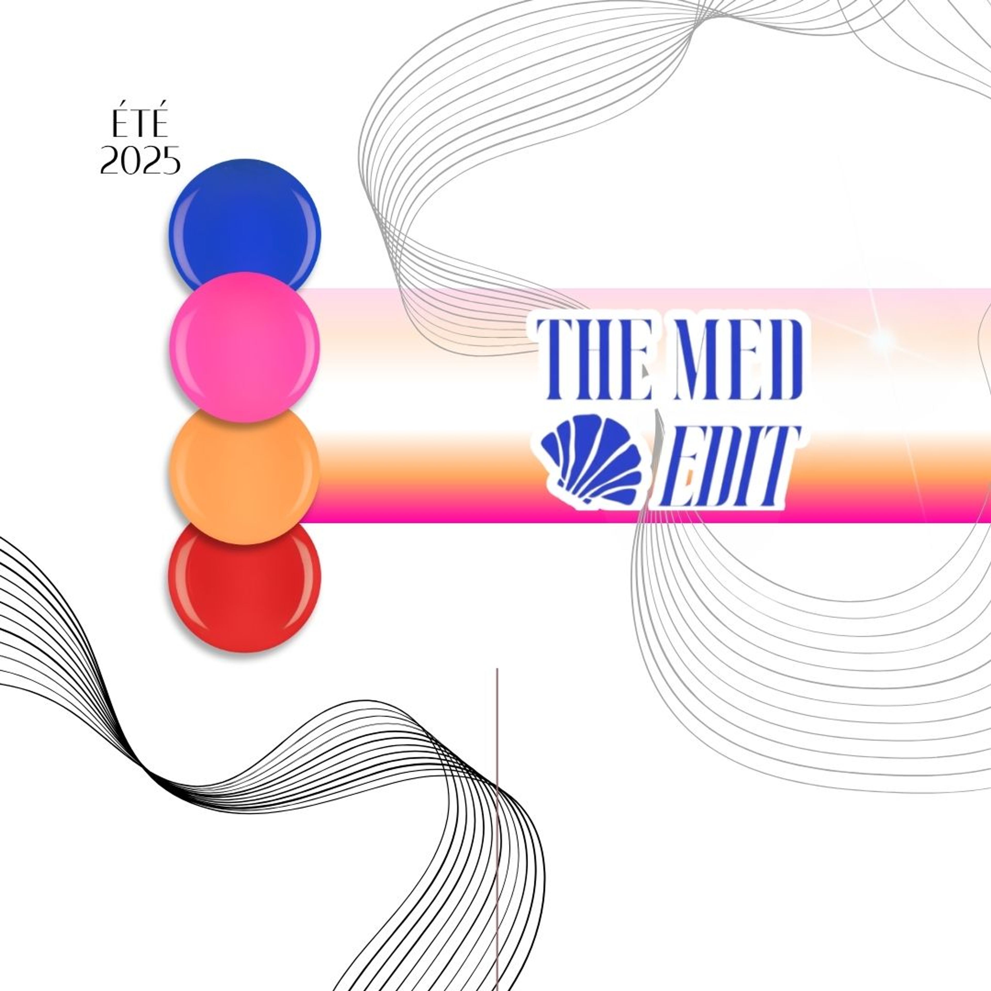 Visuel The Med Edit, été 2025 : quatre pastilles de gel bleu, rose, orange et rouge sur un dégradé