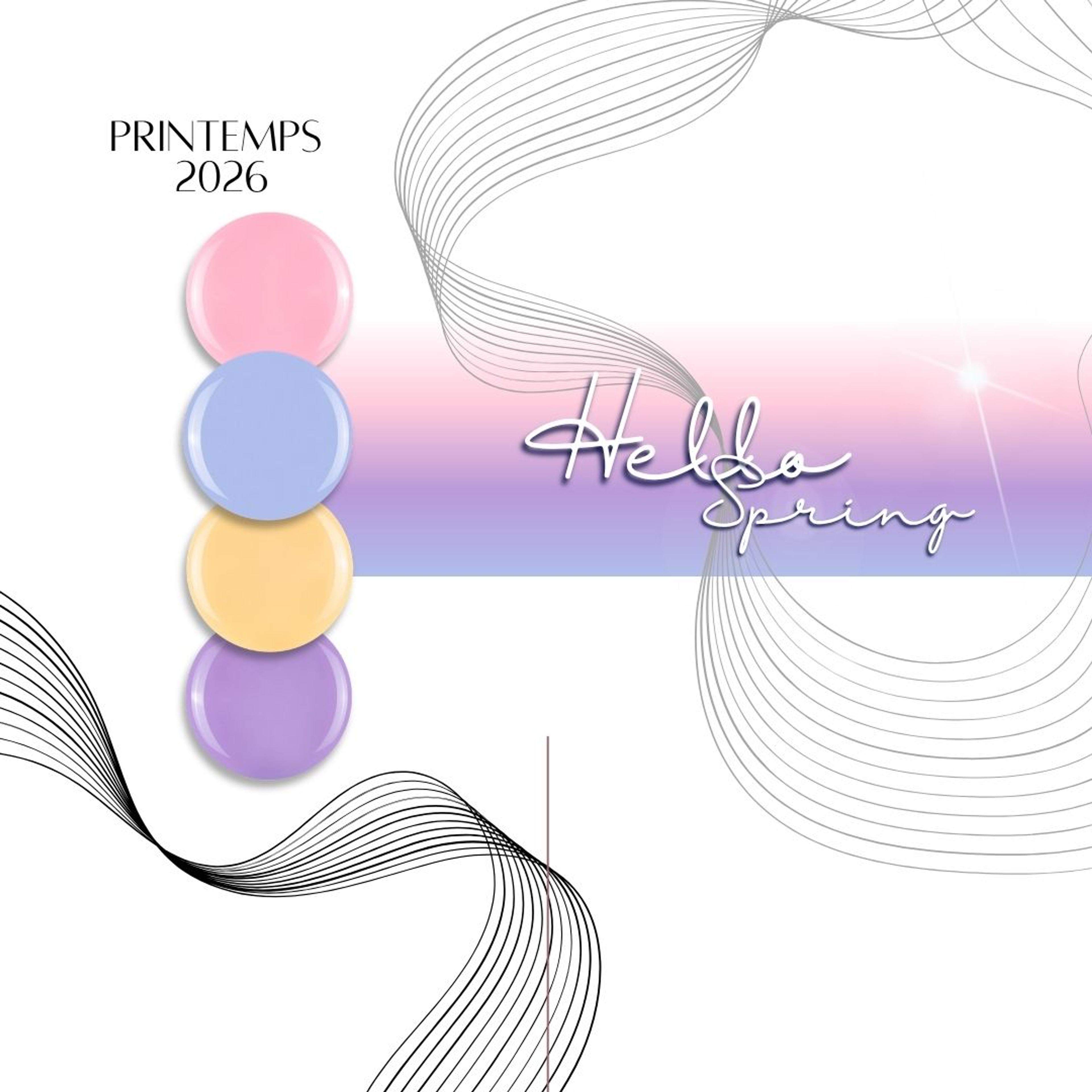 Visuel Hello Spring printemps 2026 : quatre pastilles de gel rose, bleu, jaune et violet sur un décor de lignes ondulées