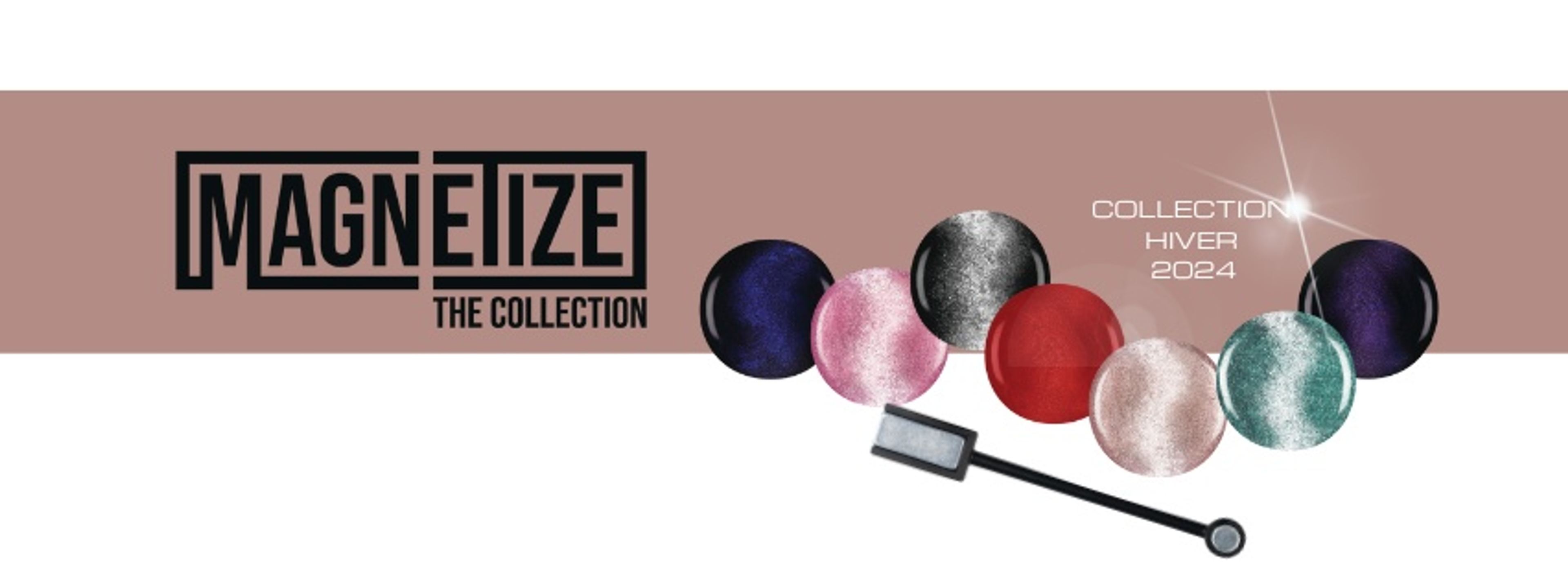 Bannière Magnetize : les sept teintes en pastilles et l’aimant, sur un fond rose taupe