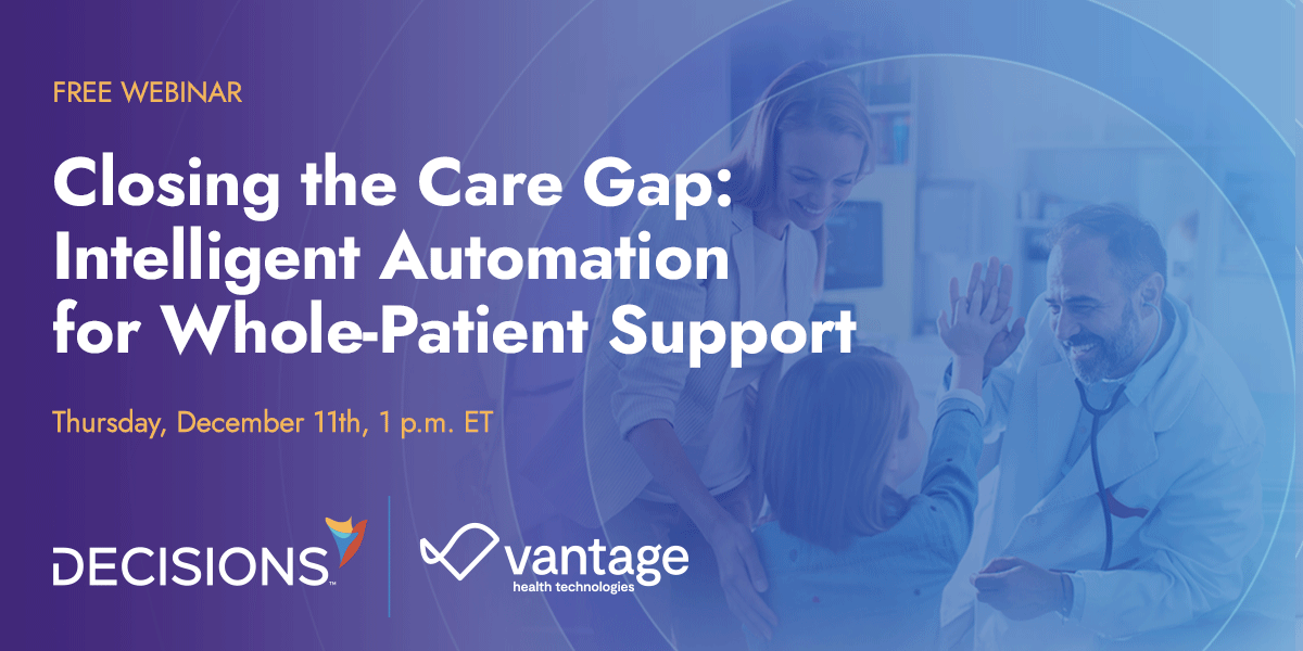 Closing the Care Gap: Intelligent Automation for Whole-Patient Support