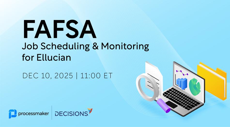 FAFSA Job Scheduling and Monitoring for Ellucian
