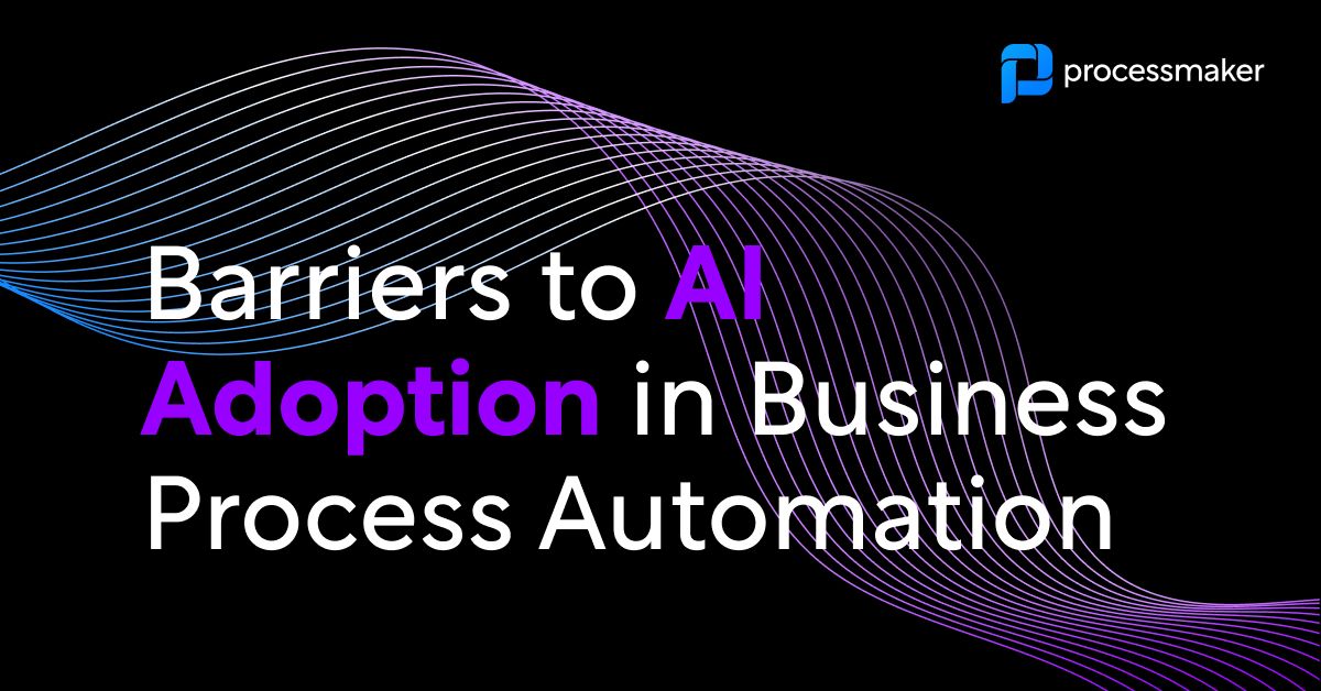 Barriers to AI adoption in BPA|AI tools all in one platform|processmaker-agentic-ai-automation-platform|Agentic AI automation platform