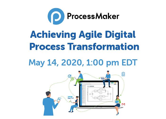 Achieving Agile Digital Process Transformation Webinar