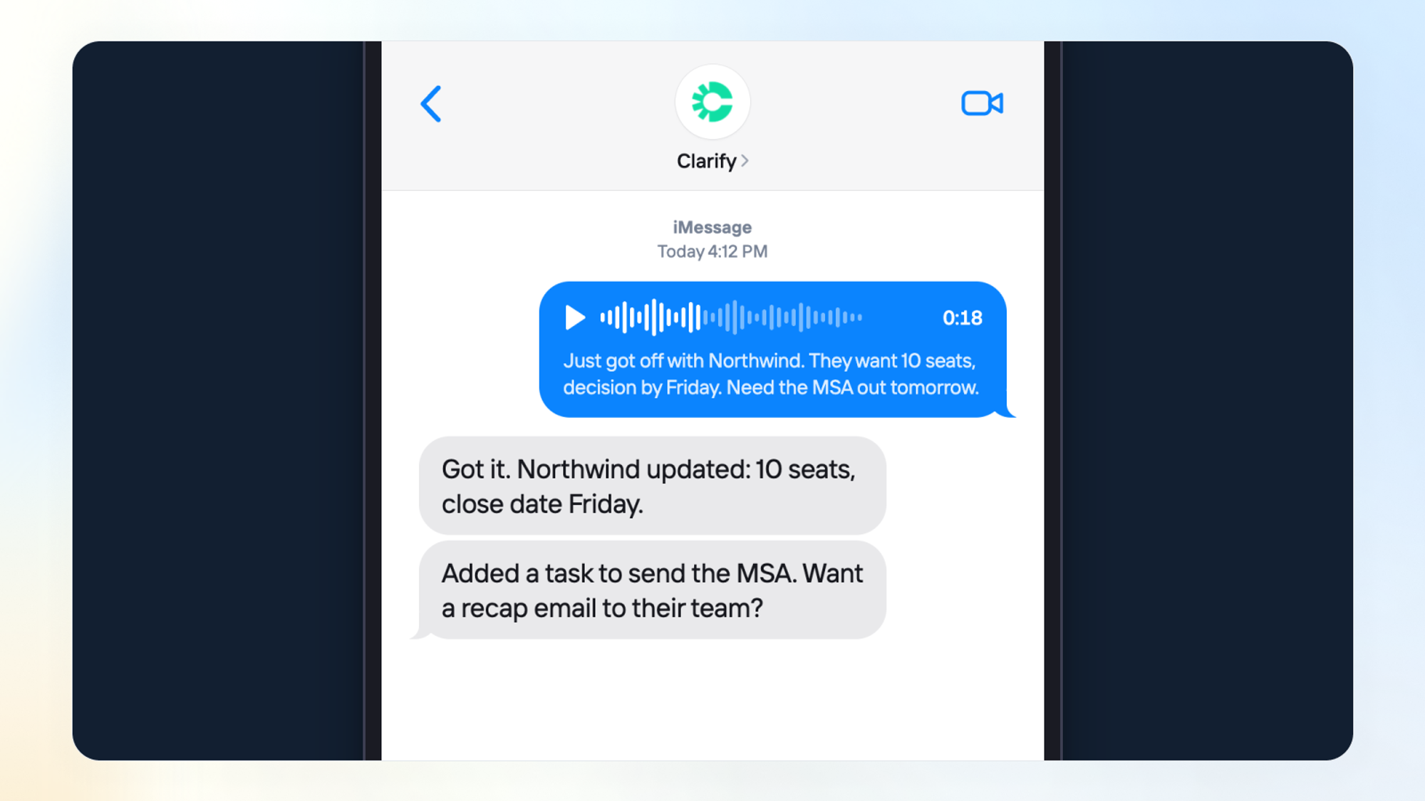 Send Clarify a text, voice memo, photo, or attachment to update a record