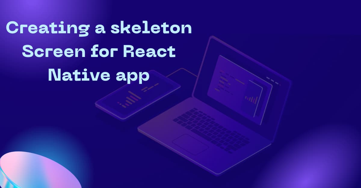 Creating a skeleton Screen for React Native app's picture