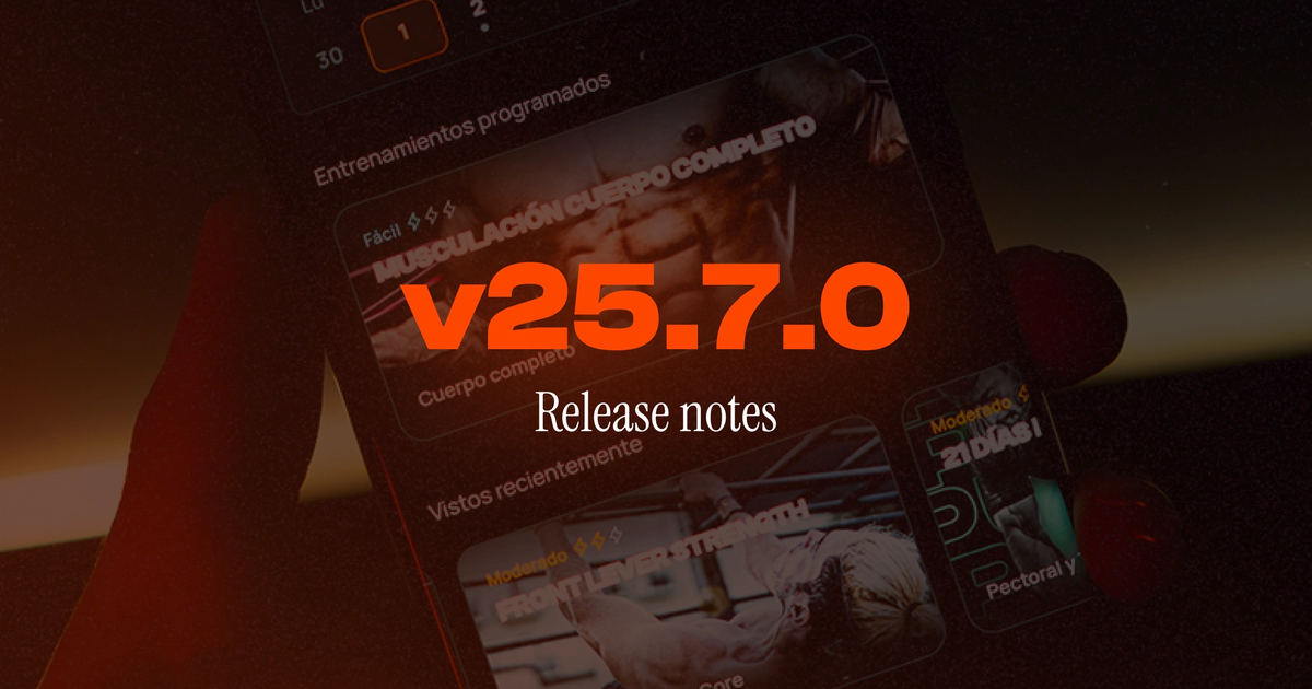 ¿What's new in v25.7.0? 