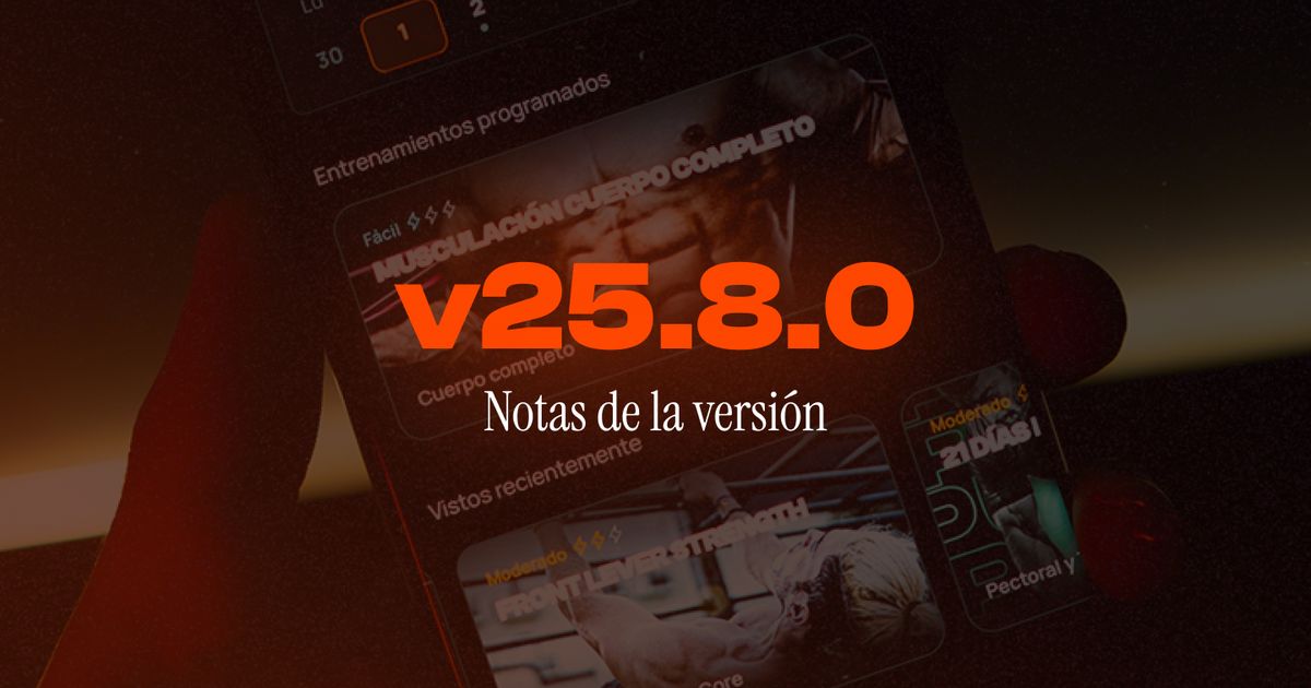 Novedades en Calisteniapp v25.8.0