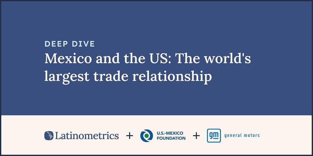 Mexico and the US: The World's Largest Trade Relationship