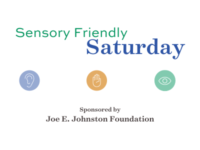 8/30: Sensory Friendly Saturday 