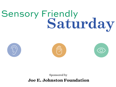 12/27: Sensory Friendly Saturday