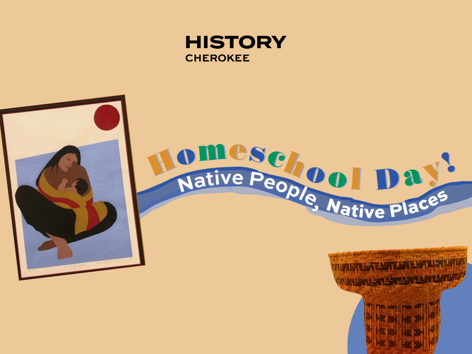 1/24: Homeschool Day: Native People, Native Places