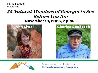 11/18: Hear, Here! Ann Litrel and Charles Seabrook: Georgia’s Natural Wonders