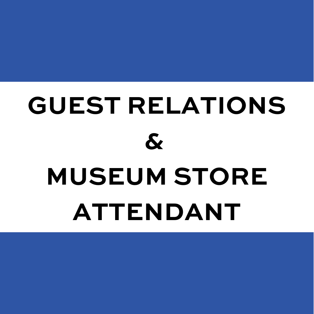 Guest Relations & Museum Store Attendant