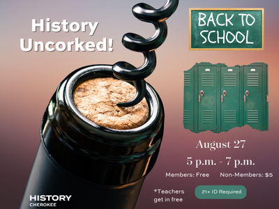 8/27- History Uncorked: Back to School