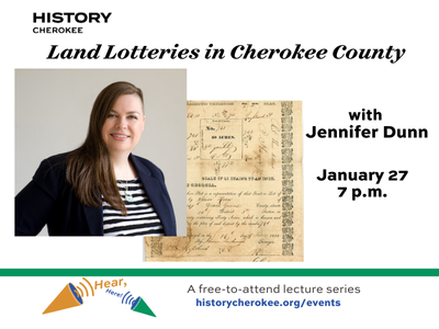 1/27: Hear, Here! Land Lotteries in Cherokee County