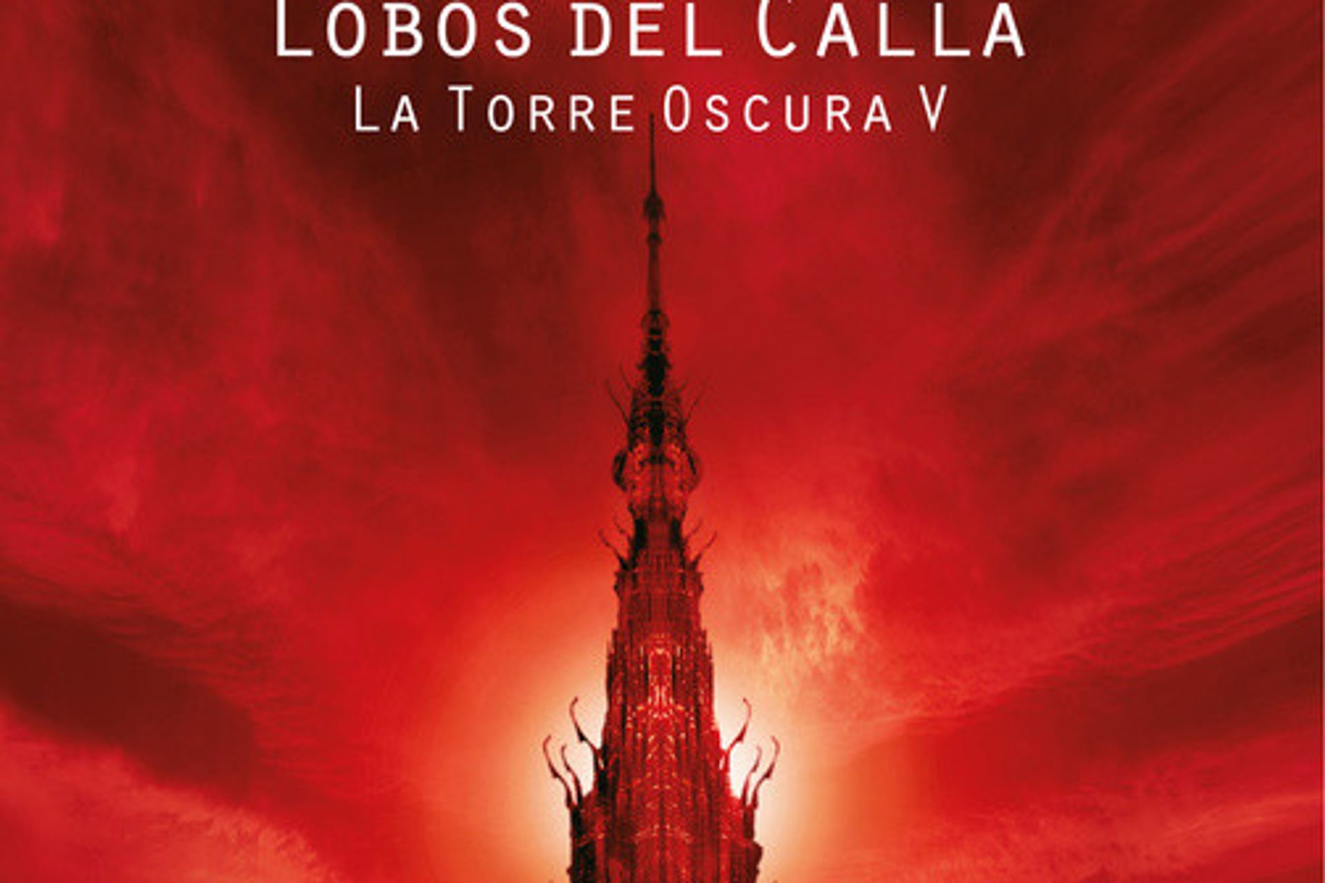 La Torre Oscura V: Lobos del Calla