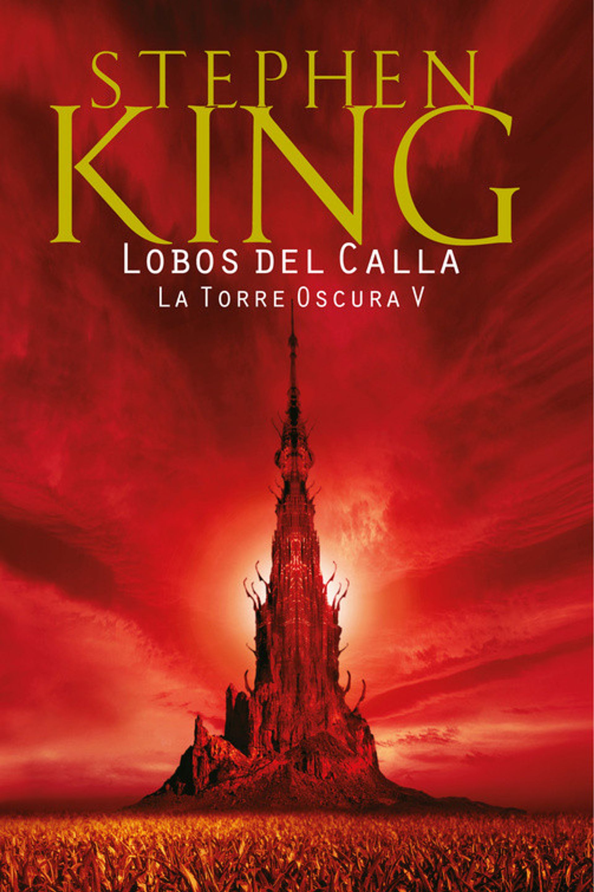 La Torre Oscura V: Lobos del Calla