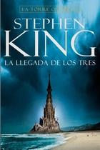 La Torre Oscura II: La llegada de los tres