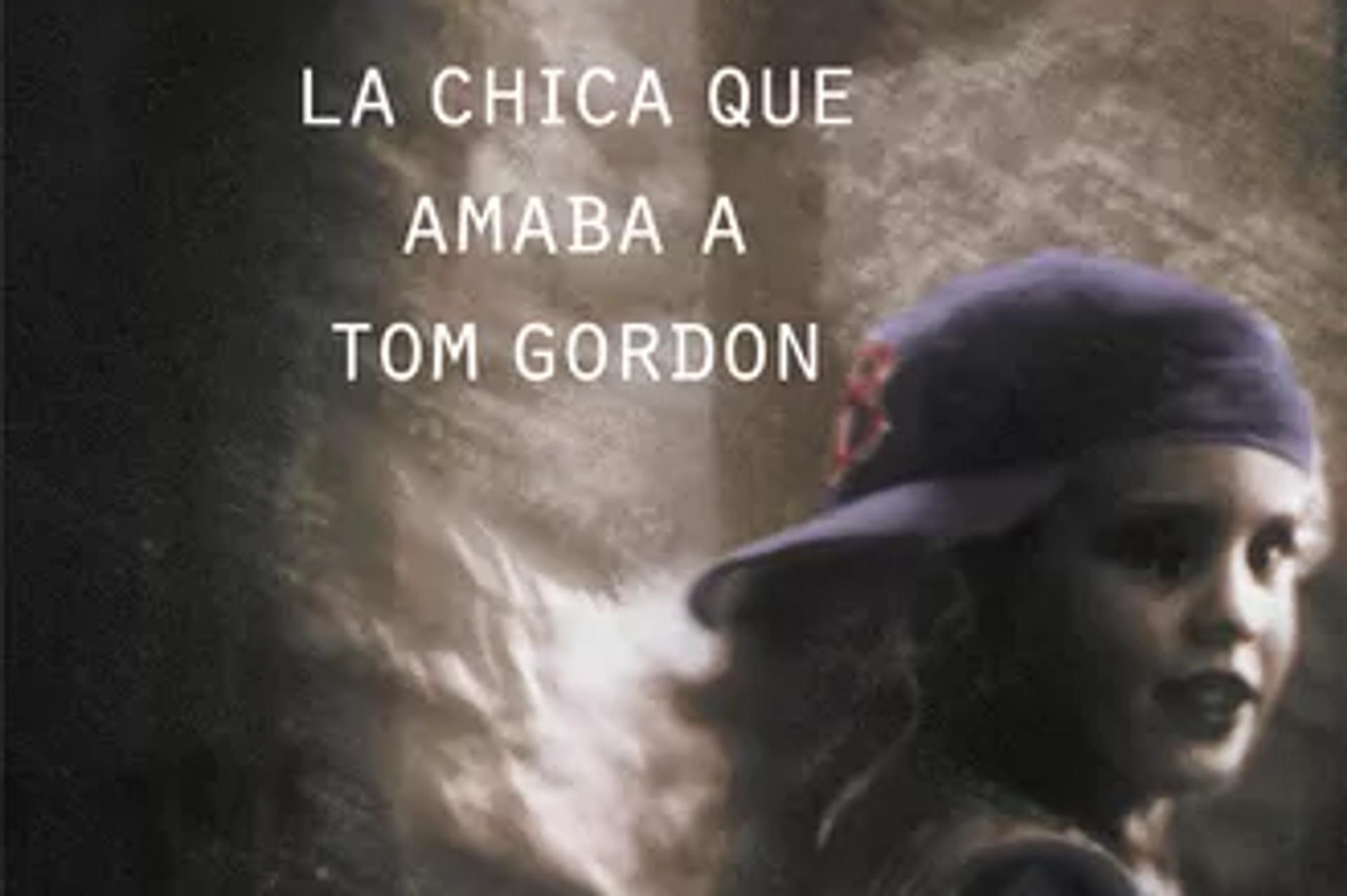 La chica que amaba a Tom Gordon