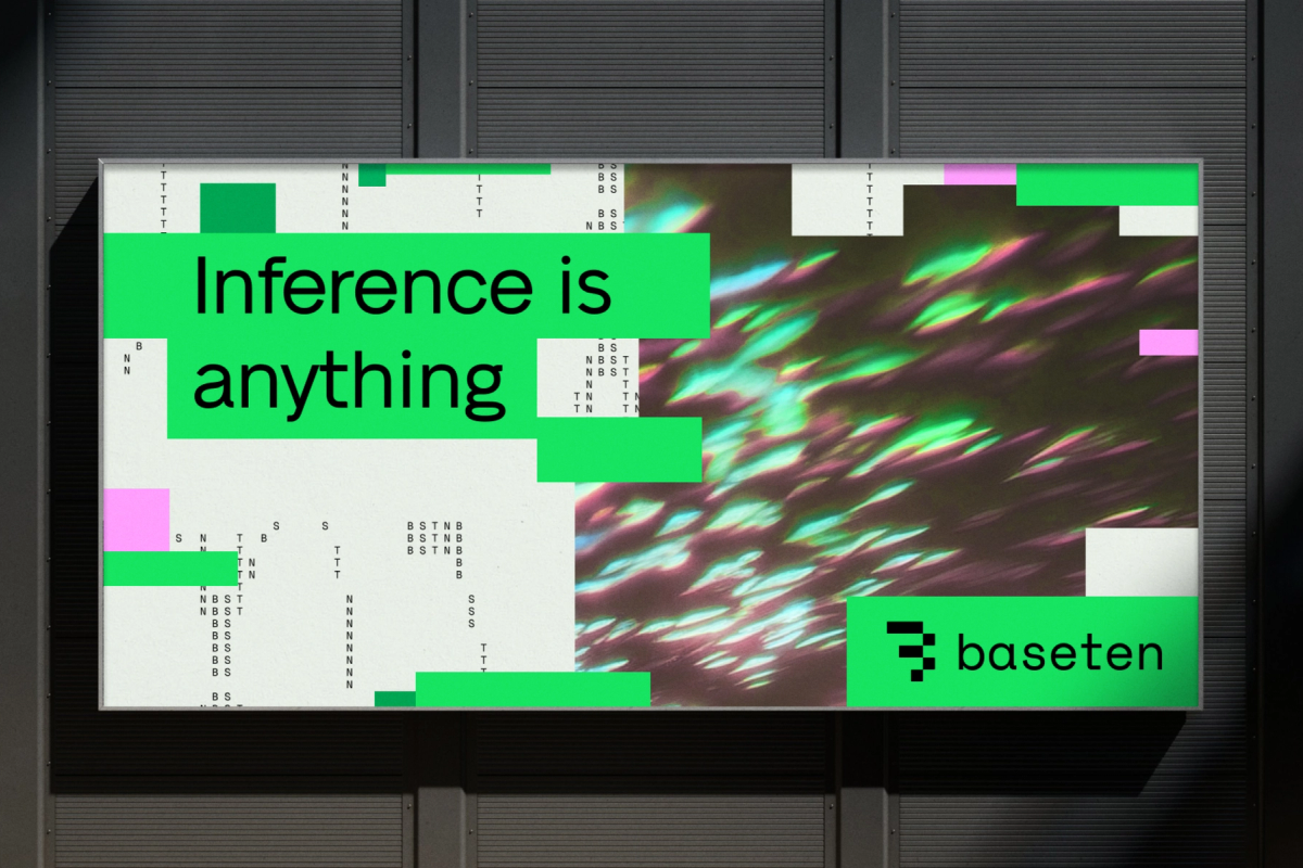 Inference is anything - Baseten