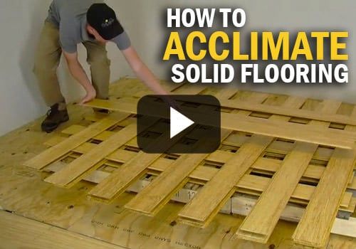Watch Solid Flooring Acclimation