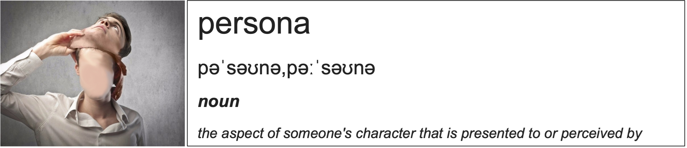 Unmasking Behaviour: