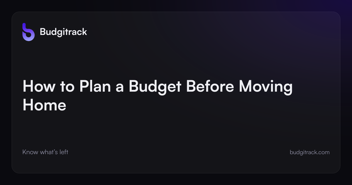 Branded Budgitrack cover illustration for: How to Plan a Budget Before Moving Home