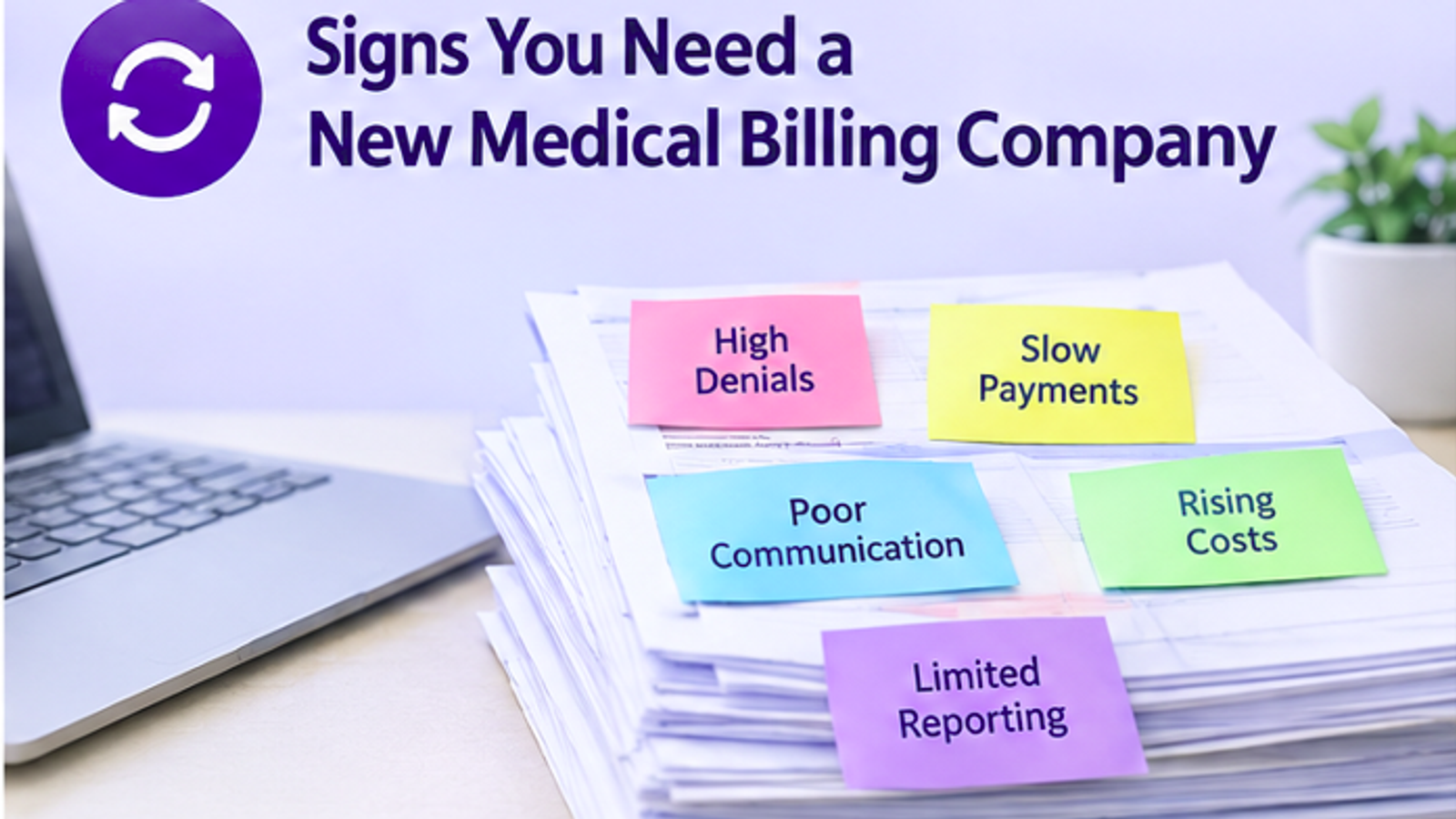 5 Signs Your Practice Needs to Switch Medical Billing Companies