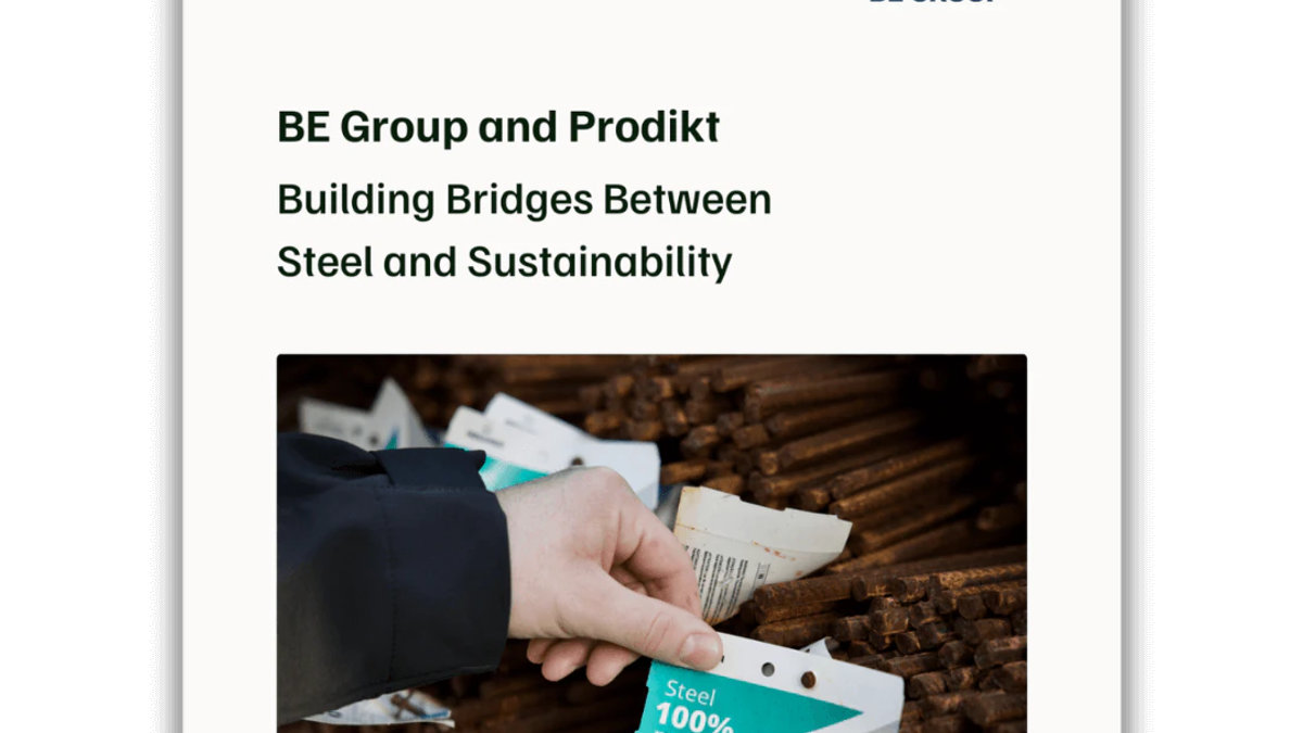 Cover of the BE Group customer case: a hand holding a “Steel 100% renewable energy” tag on bundles of steel bars, with the Prodikt and BE Group logos