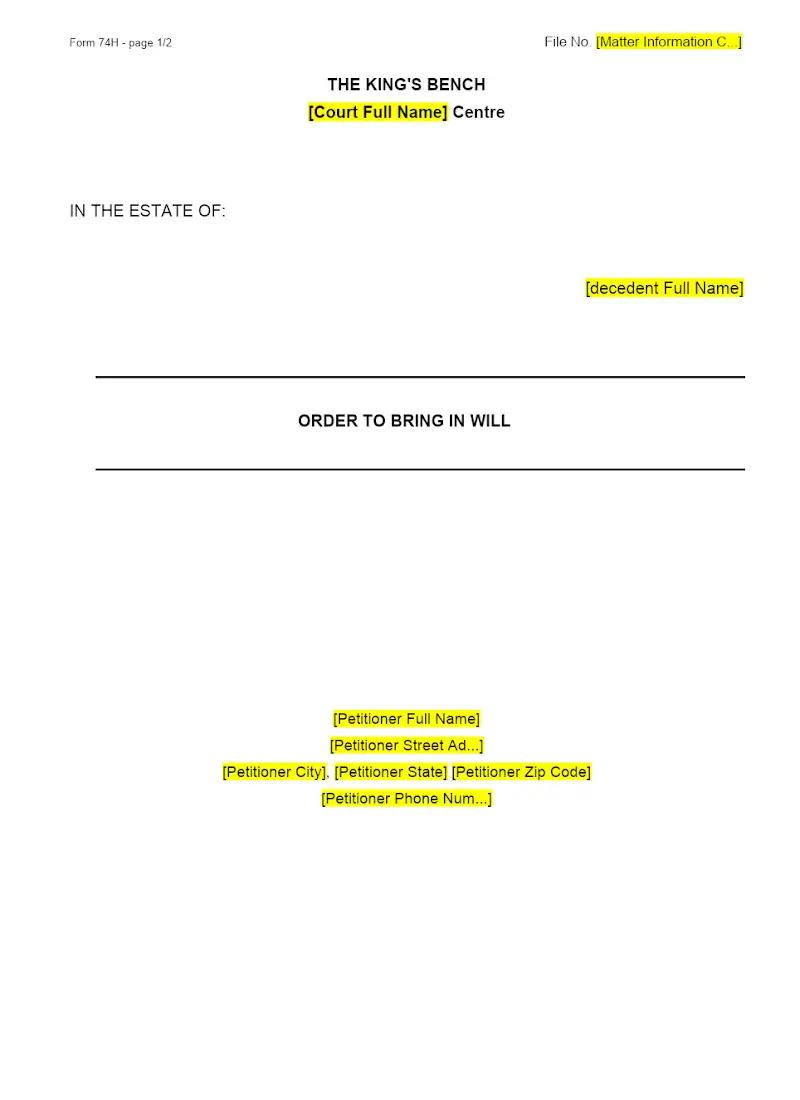 Order to Bring in Will (Form 74H)