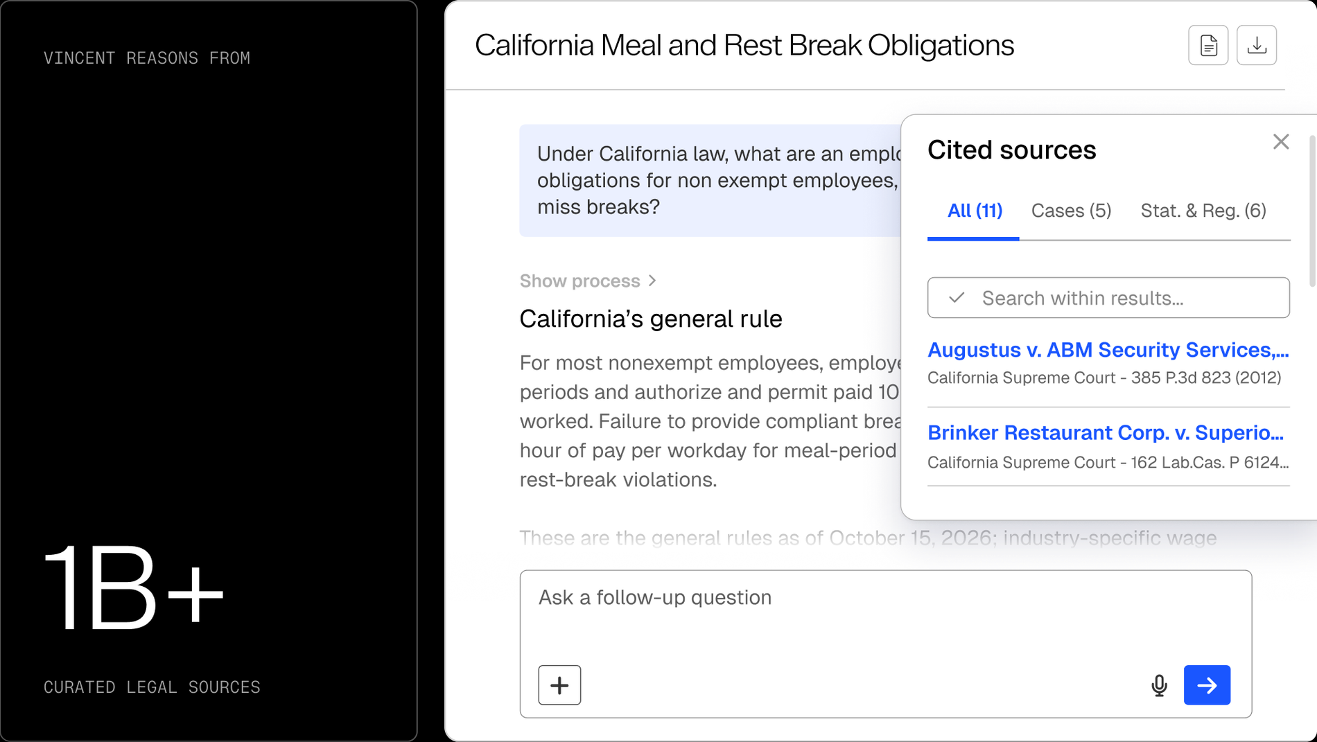 Vincent answering a question on California meal and rest break obligations with cited sources, beside a card reading 1B+ curated legal sources.
