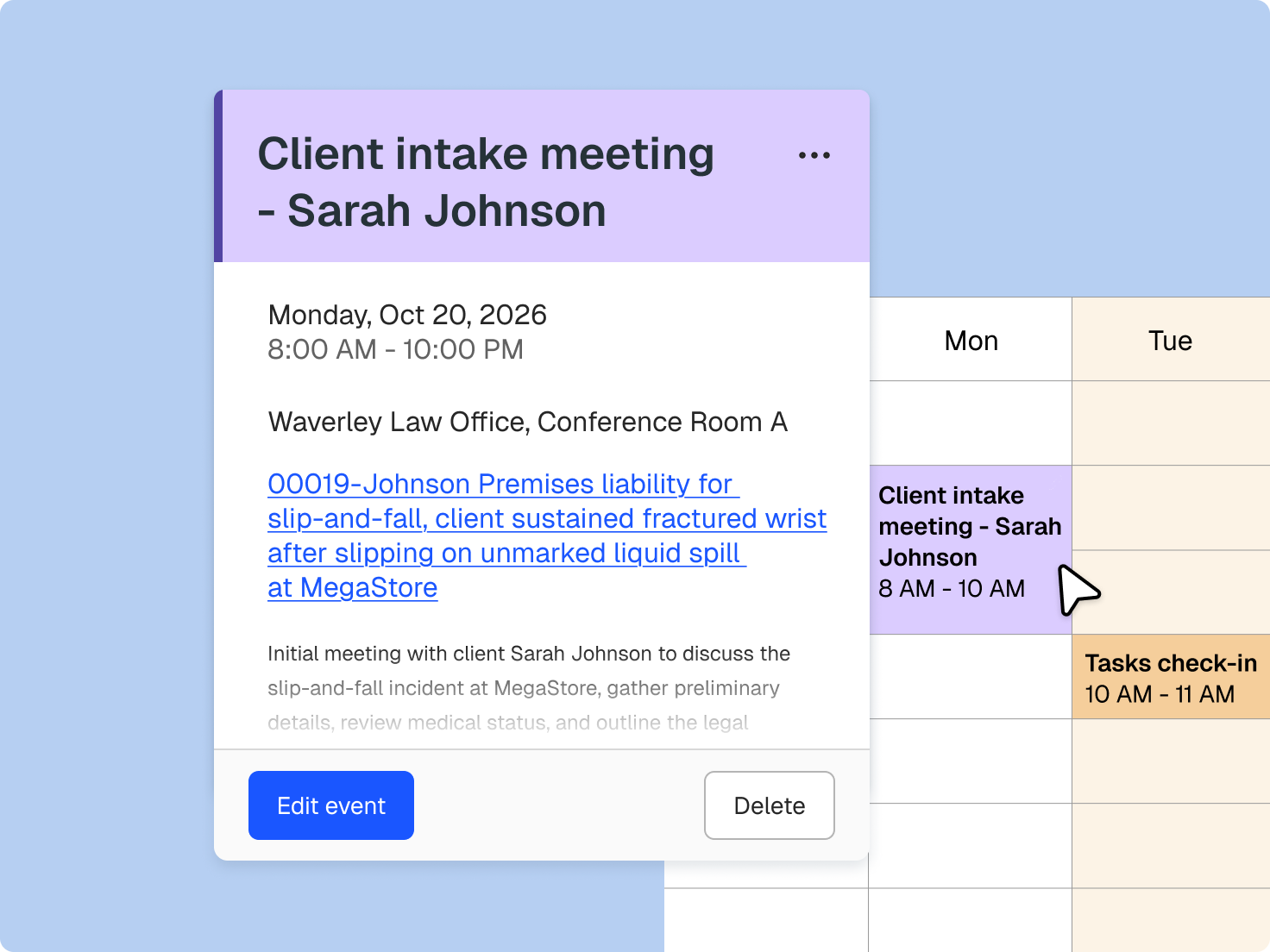 A calendar application displays an open event pop-up for a "Client intake meeting - Sarah Johnson" detailing a slip-and-fall premises liability case.