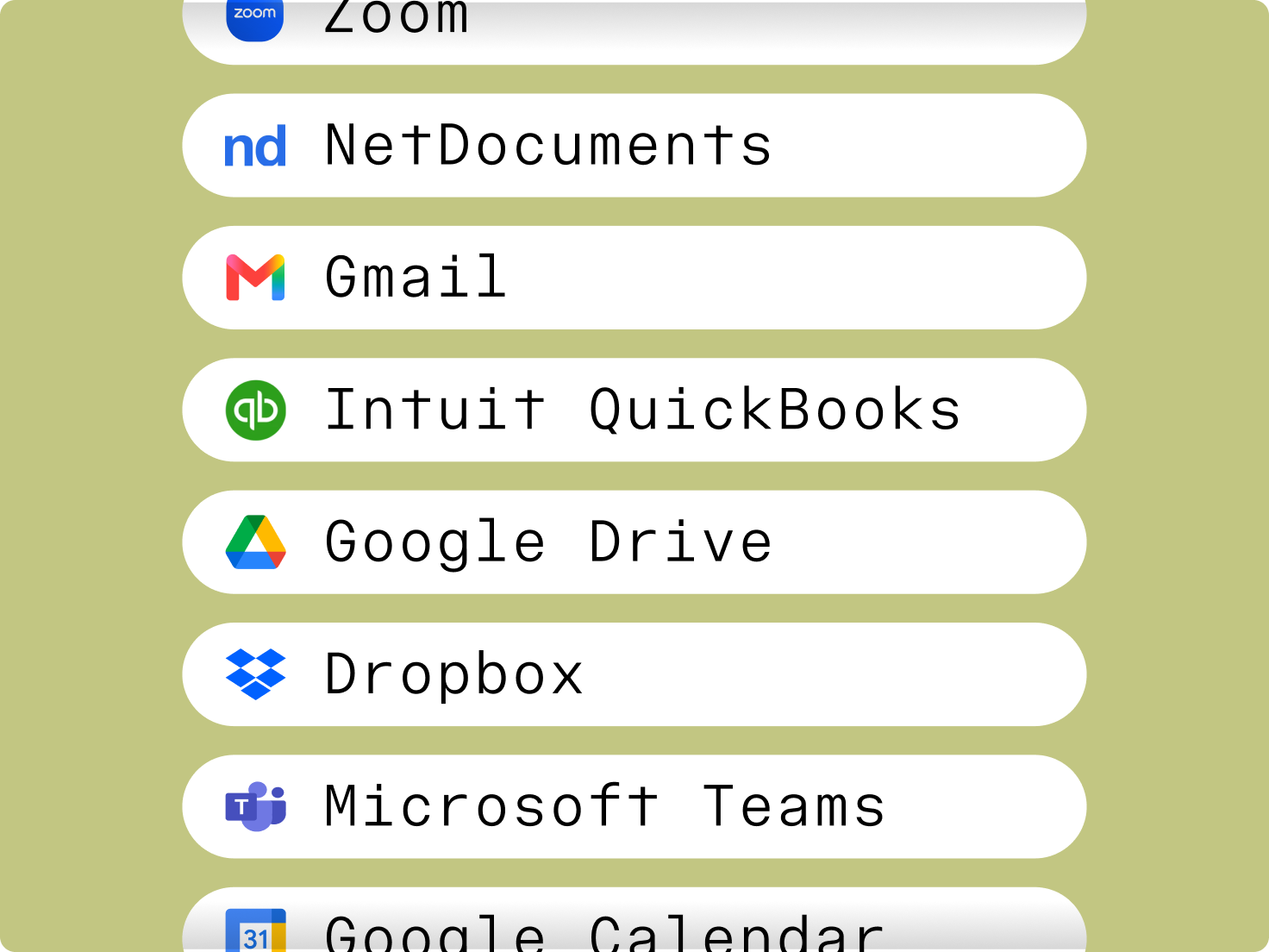 A vertical list of app icons and names: Zoom, NetDocuments, Gmail, Intuit QuickBooks, Google Drive, Dropbox, Microsoft Teams, and Google Calendar.