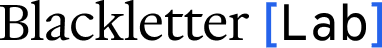 Blackletter Lab