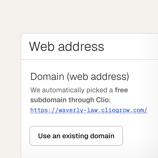 Web address configuration showing the automatically assigned Clio subdomain "https://waverly-law.cliogrow.com/" and a button to use an existing domain.